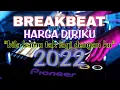 Download Lagu DJ HARGA DIRIKU | WALI BAND | BREAKBEAT 2022