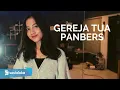 Download Lagu GEREJA TUA (PANBERS) - MICHELA THEA COVER