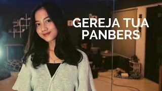 Download GEREJA TUA (PANBERS) - MICHELA THEA COVER MP3