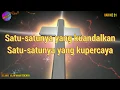 Download Lagu SATU SATUNYA YANG KU ANDALKAN  Karaoke Lagu Rohani 2019