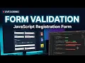 LIVE JavaScript Form Validation Build a Complete Registration Form Live Coding