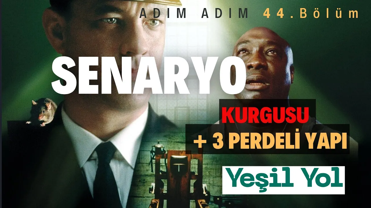 SENARYO NASIL YAZILIR? | Yeşil Yol 3 Perde Analizi #44