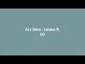 AJ x Deno - London ft. EO (Lyrics)