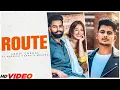 Download Lagu Route (HD Video) | Parmish Verma | Laddi Chahal | New Punjabi Songs 2025 | Latest Punjabi Songs 2025