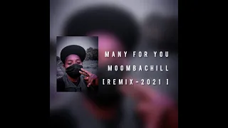 Download lagu acara tik tok viral terbaru_many for you [moombachill]-Remix-2021🔥 MP3