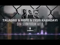 Taladro & Rope & Zeus Kabadayı - Seni Sevmiyorum Artık (Mix) Prod. By KaosBeatz