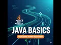Java Basics for Beginners
