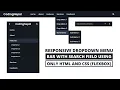 Responsive Dropdown Menu Bar with Search Field using only HTML CSS