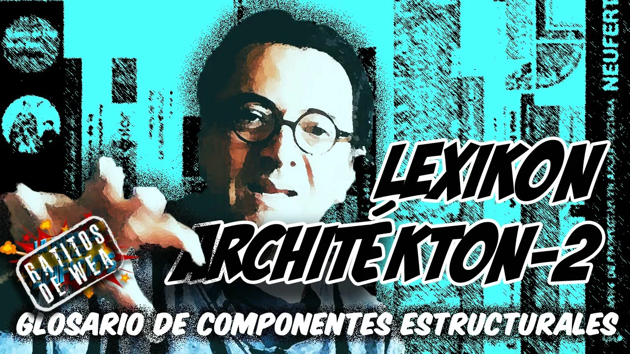 DICCIONARIO de ARQUITECTURA -Visual e ILUSTRADO-2✍🤪[9 términos básicos de arquitectura y estructura]