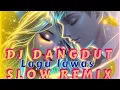 Download Lagu DJ dangdut TEMBANG LAWAS, SLOW REMIX terbaru ‼️🎧 mantap 👍 sambil ngopi ☕🎧‼️