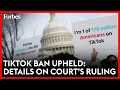 TikTok Ban Upheld What To Know About The Court s Ruling