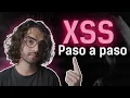 Que es Cross-site scripting XSS Explicado paso a paso
