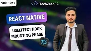 React Native Tutorial useEffect Hook for Mounting Phase Life Cycle Methods