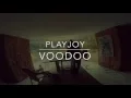 Download Lagu Playjoy - Voodoo (Live studio session)