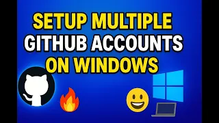 Use 2 GitHub Accounts on 1 PC Personal Work Setup No Conflicts