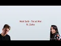 Mok Saib - Toi et Moi ft. Zaho (Paroles) [مترجمة]