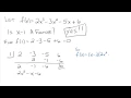 The Factor Theorem and The Remainder Theorem