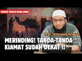 Download Lagu MERINDING! INILAH TANDA - TANDA KIAMAT SUDAH DEKAT \u0026 DAJJAL AKAN MUNCUL - USTADZ KHALID BASALAMAH