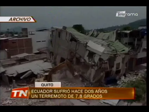 Ecuador sufrió hace dos años un terremoto de 7,8 grados