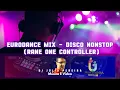 Download Lagu Eurodance Mix - DISCO NONSTOP (Rane One Controller) #RaneOne #Serato