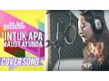 Download Lagu SALSHABILLA - UNTUK APA (COVER)