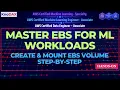 AWS EBS Tutorial Create and Attach an EBS Volume to EC2 Step-by-Step Hands-On