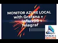 Monitor Azure Local with Grafana InfluxDB Telegraf MSLab