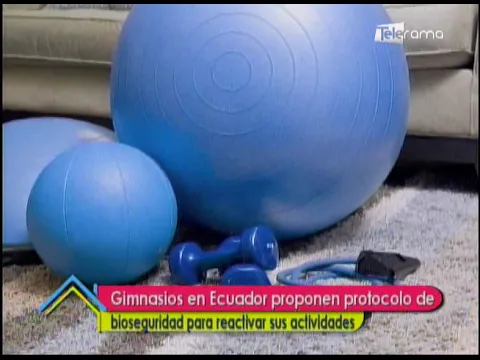 Gimnasios en Ecuador proponen protocolo de bioseguridad para reactivar sus actividades