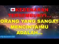 Download Lagu 💌KEBENARAN TERSEMBUNYI… ORANG YANG SANGAT MENCINTAIMU ADALAH…