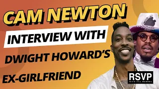 Did Cam Newton Cross the Line Bringing Royce Reed On Pod to Discuss Dwight Howard Drama