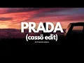 Lagu PRADA - Cassö (Extended Remix)