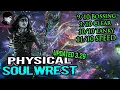 The Strongest Underdog of Minion Builds - Physical Soulwrest