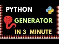 Lecture 2 Learn Python Generator Function in 3 Minutes