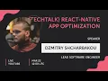 JS CC Community TechTalk React-native app performance optimization