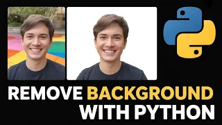 Remove Background from Image using Python No Photoshop Needed Image Processing Python