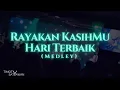 Download Lagu Rayakan KasihMu \u0026 Hari Terbaik (Medley) | LOJ Worship \u0026 HSM Worship | GCCC Worship