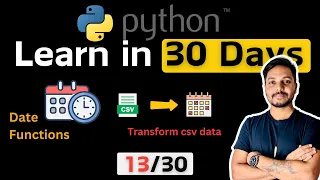 Python for Data Engineers Data Analysts Date Functions Beginners to Advance 30