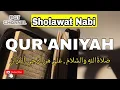 Sholawat Qur'aniyah Tanpa Musik Paling Merdu | Sholawat Jaman Dulu