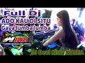 Lagu Full Dj ADO KAU DI SITU GAYA LUMBA LUMBA DJ DEVI KITTY KOREA WIKA SANG PENJELAJAH