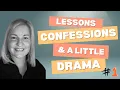 Lessons Confessions a little Drama Let s chat with Vulnerability Honesty and by keeping it Real