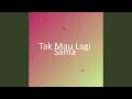 Download Lagu Tak Mau Lagi Sama