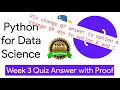 NPTEL Python for Data Science Week 3 Quiz answers with detailed proof of each answer