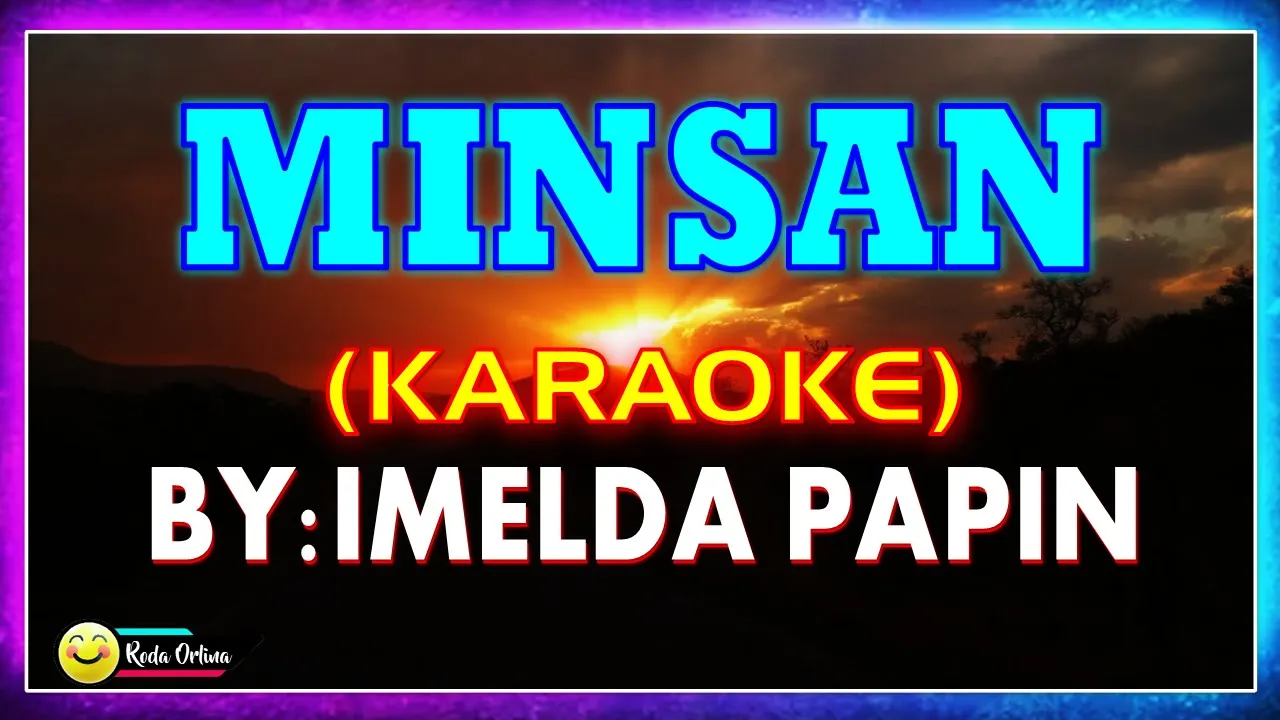 MINSAN (Karaoke Version) By: Imelda Papin