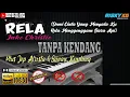Download Lagu Rela TANPA KENDANG Plus JEP Alrosta \u0026 Sunan Kendang