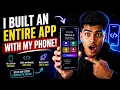 I Built a Complete Android App Using Only My Phone No Laptop Needed 2026 Guide