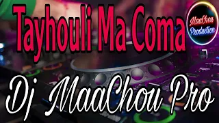 Cheb Lotfi Feat Manini Tayhouli Ma Coma Exclusive 2024 Remix By Dj MaaChou Pro 