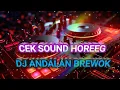 Download Lagu CEK SOUND DJ TERBARU 2024 - ANDALAN BREWOK