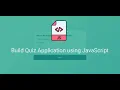 Build a Quiz Application using Vanilla JavaScript
