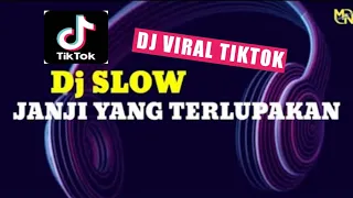 Download Dj Tiktok Viral Slow Remix Full Bass - Janji Yang Terlupakan | TERBARU 2022 MP3