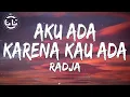 Download Lagu Radja - Aku Ada Karena Kau Ada (Lyrics)
